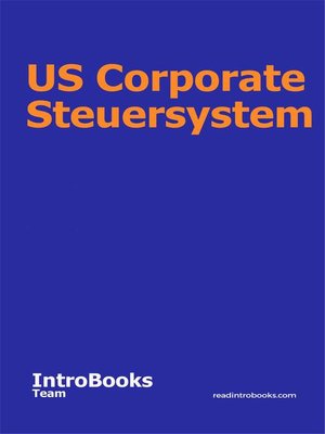 cover image of US Corporate Steuersystem
